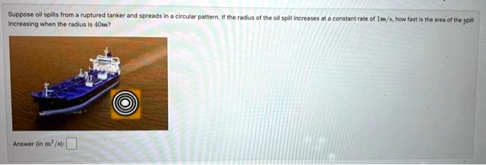 Suppose oil spills from a ruptured tanker